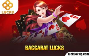 Baccarat Luck8